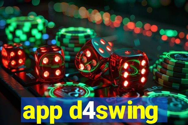 app d4swing